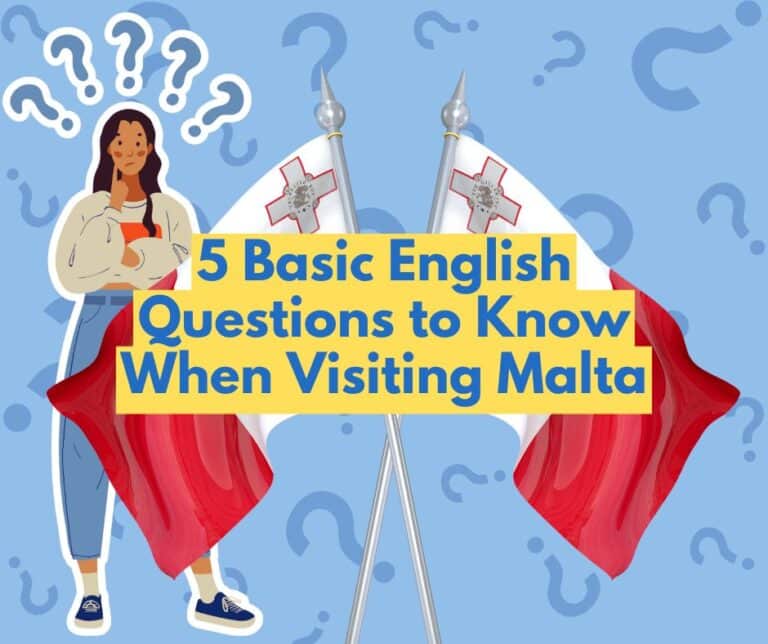 5 Basic English Questions to Know When Visiting Malta - Inlingua Malta